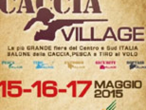 CACCIA VILLAGE 2015: ATTIVITA’ IN FORTE FERMENTO