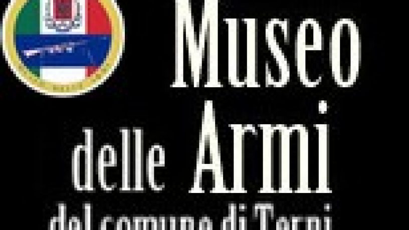 MUSEO DELLE ARMI DI TERNI